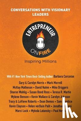 Dumas, John Lee - Entrepreneur on Fire - Conversations with Visionary Leaders