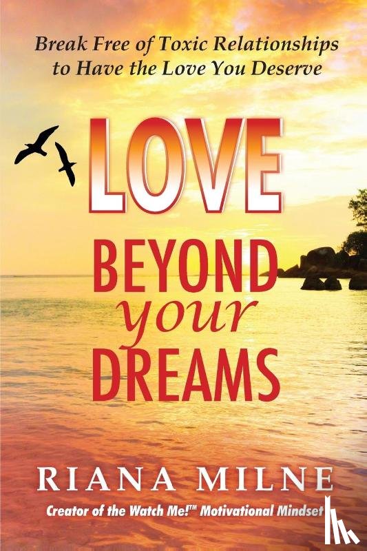 Milne, Riana Cert. Coach - Love Beyond Your Dreams