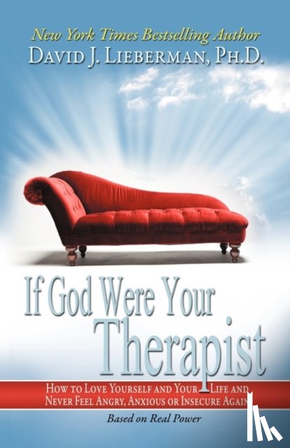 Lieberman, David J. - If God Were Your Therapist