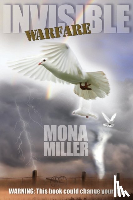 Miller, Mona - Invisible Warfare