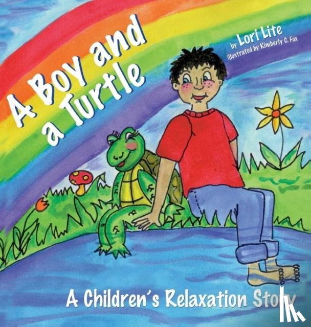 Lite, Lori - A Boy and a Turtle