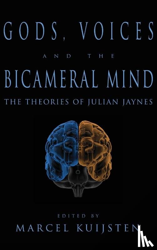  - Gods, Voices, and the Bicameral Mind