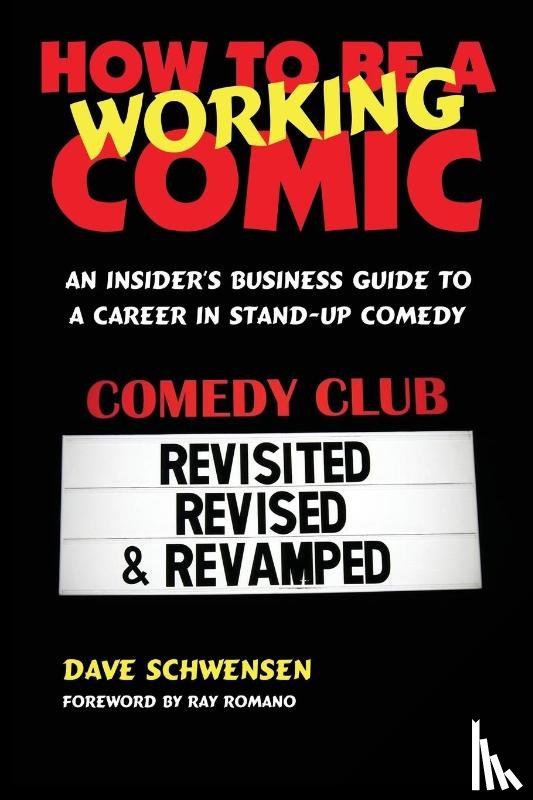 Schwensen, Dave - How to Be a Working Comic