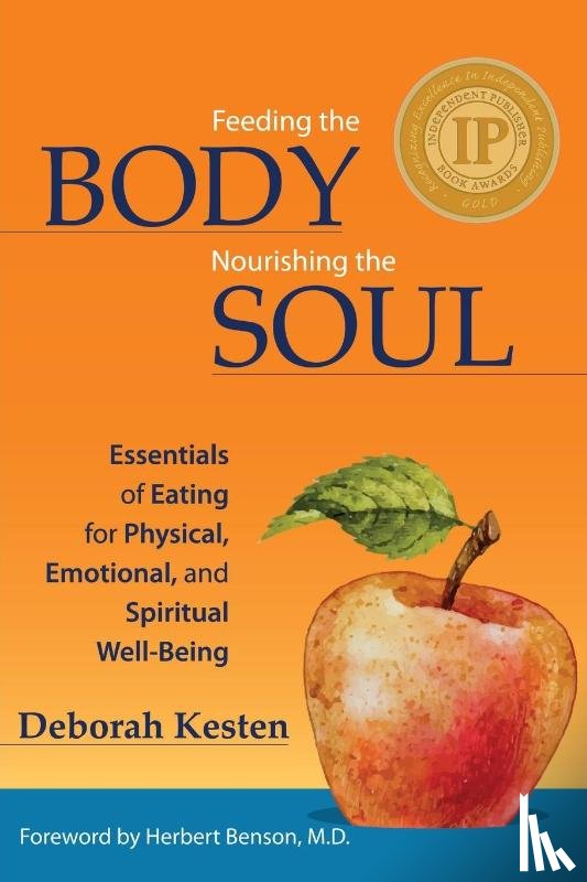 Kesten, Deborah - Feeding the Body, Nourishing the Soul