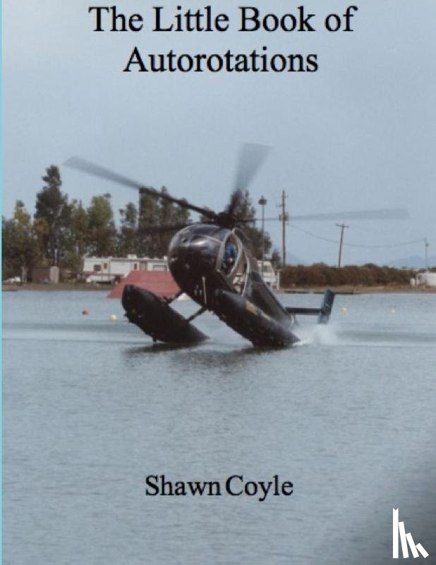 Coyle, Shawn (Pallett) - LIttle Book of Autorotations (print)