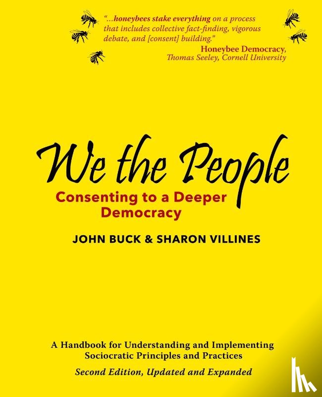Buck, John (Georgia Inst of Tech), Villines, Sharon (Sociocracy Consulting Group) - We the People