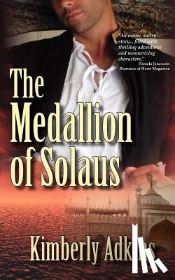 Adkins, Kimberly - The Medallion of Solaus