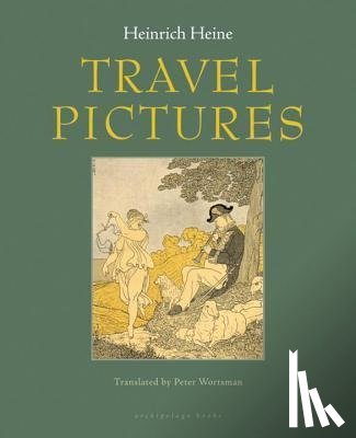 Heine, Heinrich - Travel Pictures