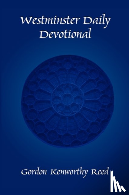 Reed, Gordon Kenworthy - Westminster Daily Devotional