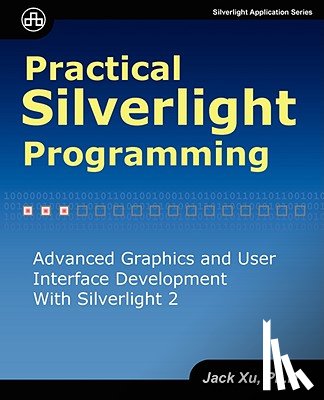 Xu, Jack - Practical Silverlight Programming