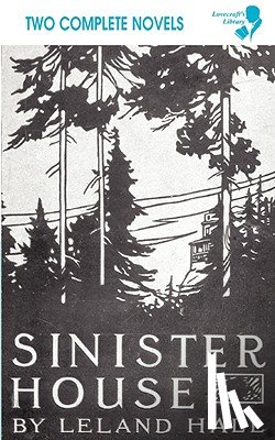 Young, Francis Brett, Hall, Leland - Cold Harbour / Sinister House