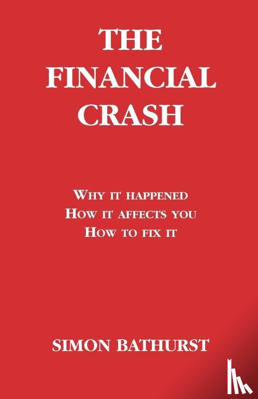 Bathurst, Simon - The Financial Crash