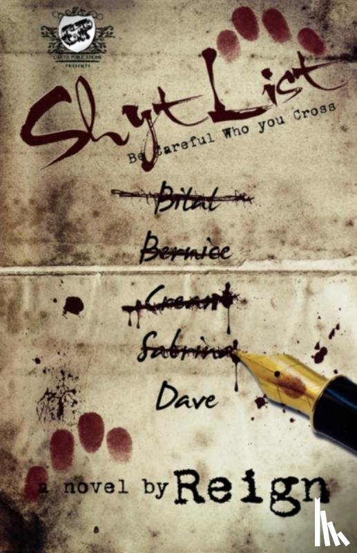 Reign (T Styles) - Shyt List (The Cartel Publications Presents)