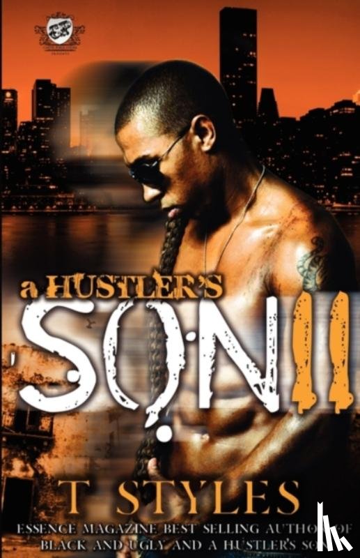 Styles, T - A Hustler's Son 2 (The Cartel Publications Presents)