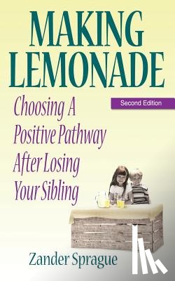 Sprague, Zander - Making Lemonade