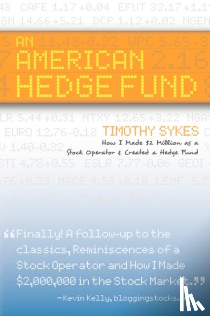 Sykes, Timothy - An American Hedge Fund