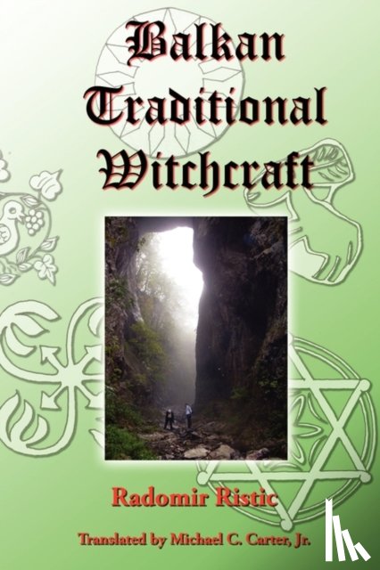 Ristic, Radomir - Balkan Traditional Witchcraft