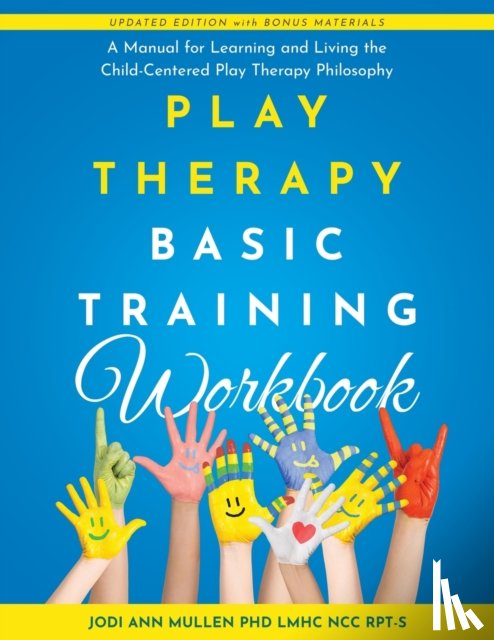 Mullen, Jodi Ann - Play Therapy Basic Training Workbook