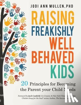 Mullen, Jodi Ann - Freakishly Well-Behaved Kids