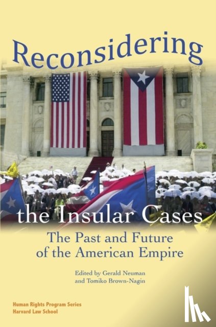  - Reconsidering the Insular Cases