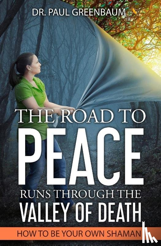 Greenbaum, Paul - The Road To Peace Runs Through The Valley Of Death