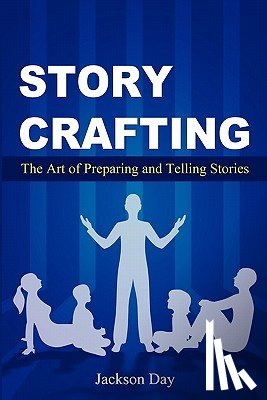 Day, Jackson - Story Crafting