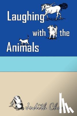 Chase, Judith P - Laughing with the Animals