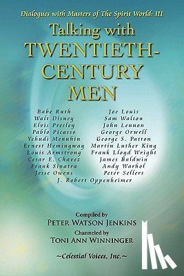 Jenkins, Peter Watson, Winninger, Toni Ann - Talking with Twentieth Century Men