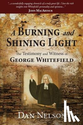 Nelson, Dan - A Burning and Shining Light