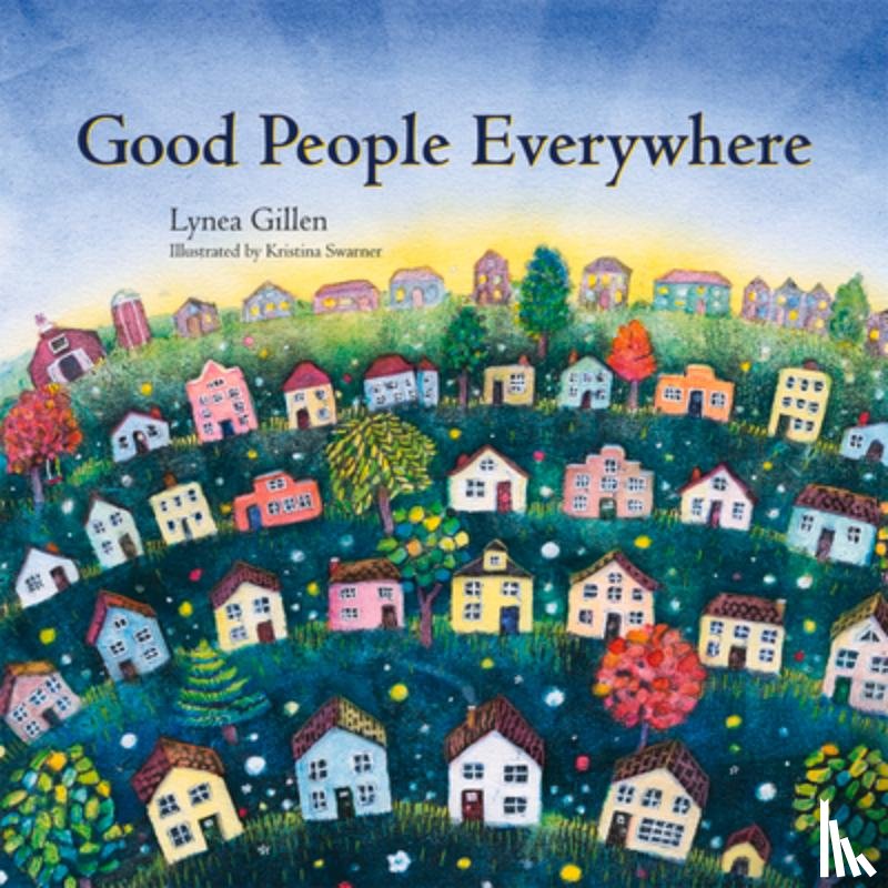 Gillen, Lynea - Good People Everywhere
