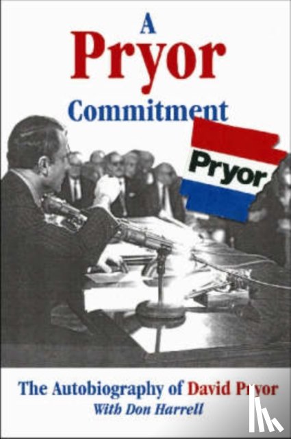 Pryor, David - A Pryor Commitment