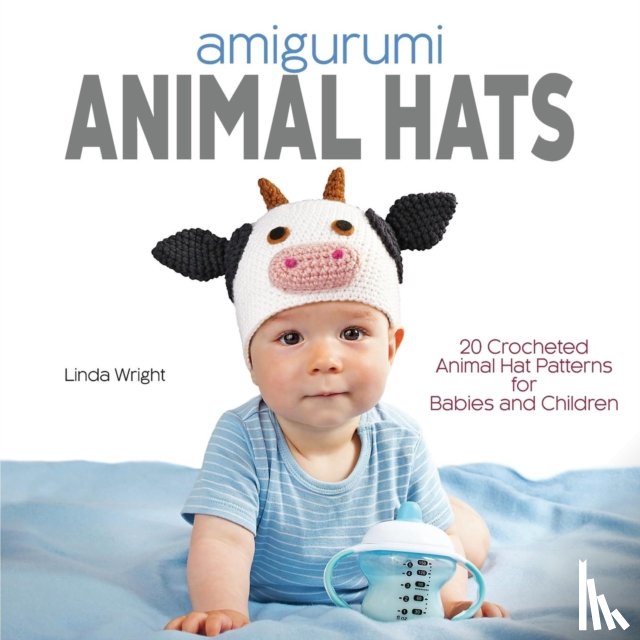 Wright, Linda - Amigurumi Animal Hats