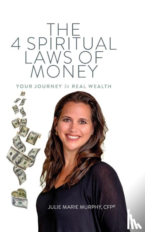 Murphy, Julie - The 4 Spiritual Laws of Money