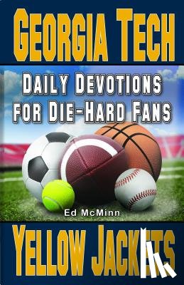 McMinn, Ed - Daily Devotions for Die-Hard Fans Georgia Tech Yellow Jackets: -