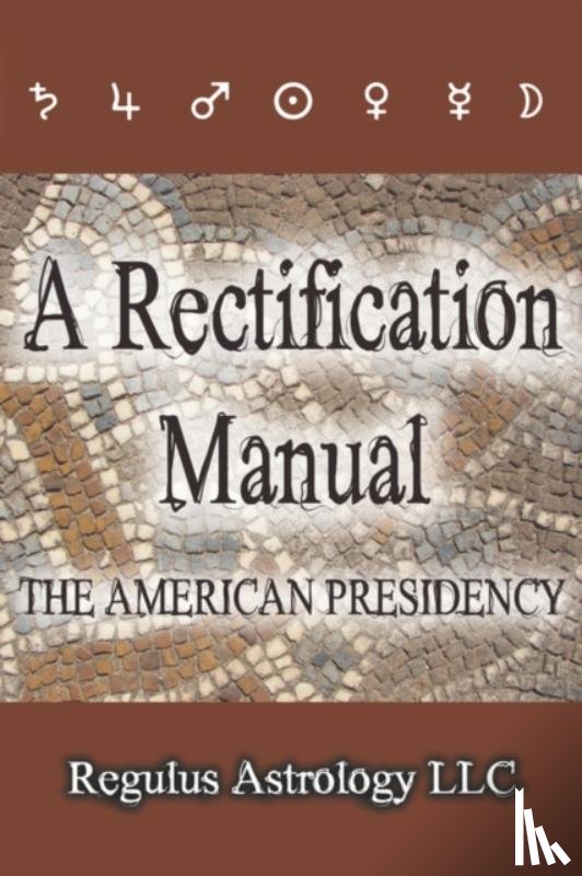 Regulus Astrology - A Rectification Manual