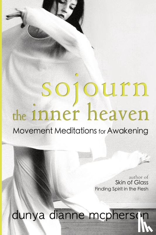McPherson, Dunya Dianne - Sojourn the Inner Heaven
