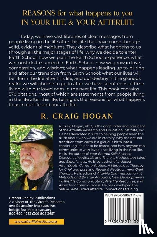 Craig, R Hogan - Reasons for What Happens to You in Your Life & Your Afterlife