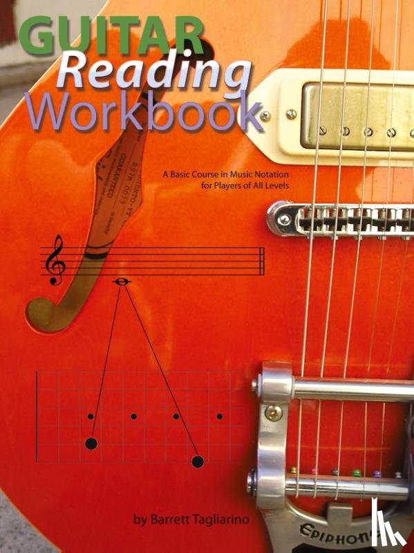 Tagliarino, Barrett - Guitar Reading Workbook