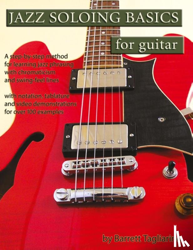 Tagliarino, Barrett - Jazz Soloing Basics for Guitar