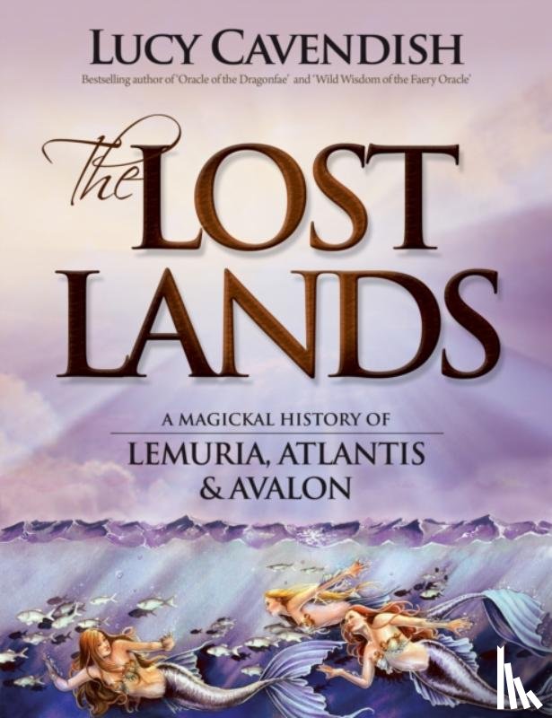 Cavendish, Lucy (Lucy Cavendish) - Lost Lands, the