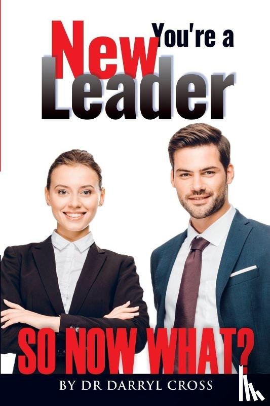 Cross, Darryl G - You're a New Leader