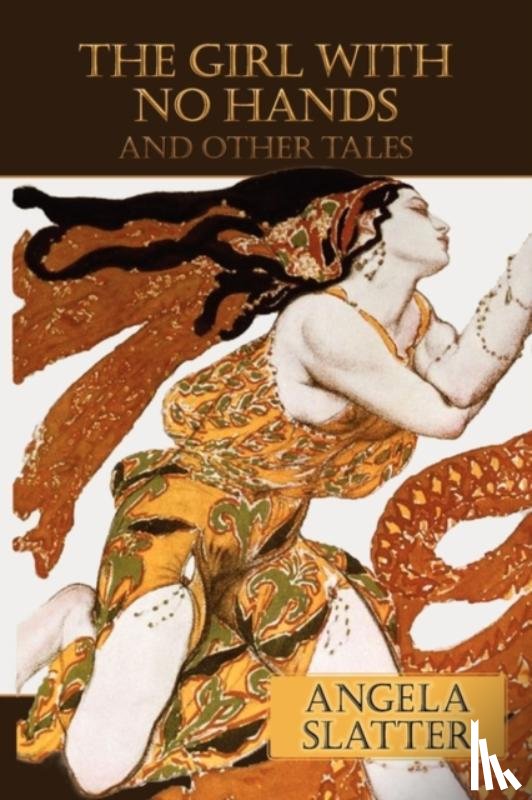 Slatter, Angela - The Girl With No Hands (and other tales)