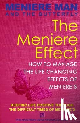Man, Meniere - Meniere Man And The Butterfly. The Meniere Effect.