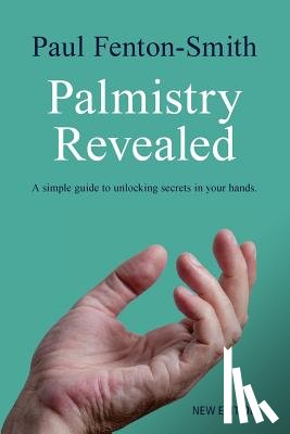 Fenton-Smith, Paul - Palmistry Revealed