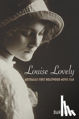 Best, Daniel - Louise Lovely: Australia's First Hollywood Movie Star