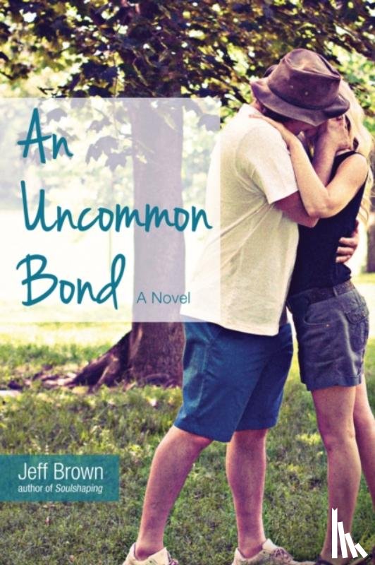 Brown, Jeff (Jeff Brown) - An Uncommon Bond