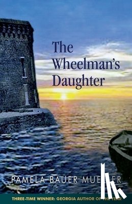 Bauer-Mueller, Pamela - The Wheelman's Daughter