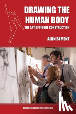 Bement, Alon - Drawing the Human Body