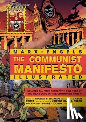 Marx, Karl, Engels, Friedrich - The Communist Manifesto Illustrated