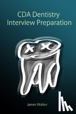 Wang, David - CDA Dentistry Interview Preparation